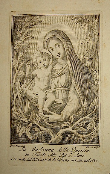 Bombelli P. La Madonna della Quercia 1793 Roma